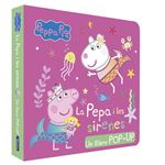 Peppa Pig. Llibre Pop-Up - La Pepa i les sirenes