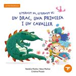 Esternut va, esternut ve: un drac, una princesa i un cavalle