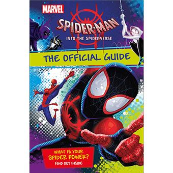 Marvel Spider-Man Into the Spider-Verse - The Official Guide