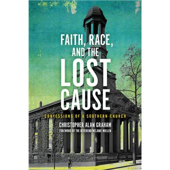 Faith, Race, and the Lost Cause - 1