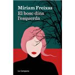 El bosc dins l´´esquerda