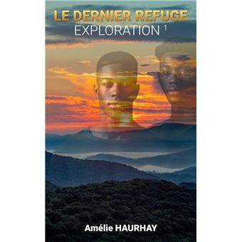 Le Dernier Refuge, tome 1 - 1
