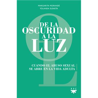 De la oscuridad a la luz