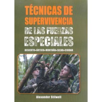 Técnicas de supervivencia de las fuerzas especiales