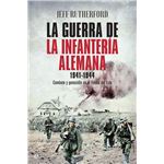 La guerra de la infantería alemana. 1941-1944