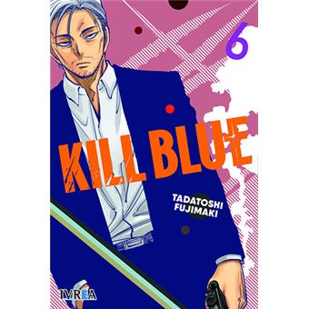 Kill Blue 6