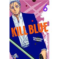 Kill Blue 6