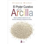 Poder curativo de la arcilla, el