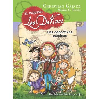 Las deportivas mágicas (El pequeño Leo Da Vinci 1)