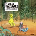 El Amigo Del Pequeño Tiranosaurio