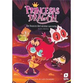 Princesas Dragón: En Busca Del Arma Secreta