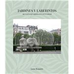 Jardines Y Laberintos