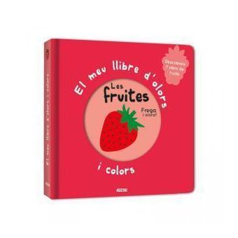 El meu llibre d'olors i colors, les fruites