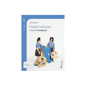 Cuaderno Matemáticas 5 primaria 1 trim saber hacer - 1