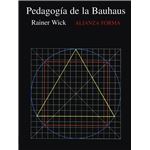 La Pedagogía De La Bauhaus