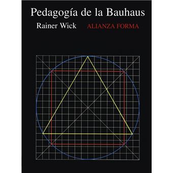 La Pedagogía De La Bauhaus