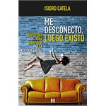 Me desconecto luego existo