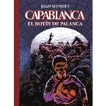 Capablanca 6 El Botin De Palanca