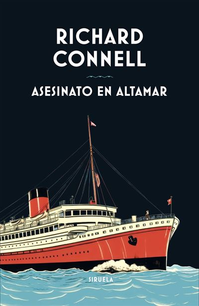 Siruela Hombre Claro Asesinato En Altamar - Richard Connell (Autor), Natalia Zarco (Traducción)