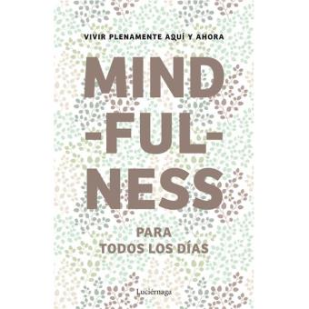 Mindfulness para todos los días - 1