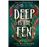 Deep Is The Fen