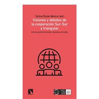 Visiones y debates de la cooperación Sur-Sur y triangular