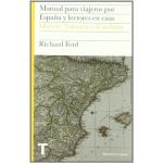 Manual para viajeros por España y lectores en casa Vol.IV: Murcia, Valencia y Cataluña 