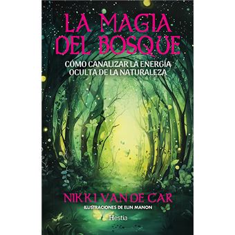 La Magia Del Bosque