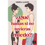 ¿Qué harías si no tuvieras miedo?
