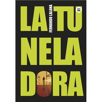 La Tuneladora