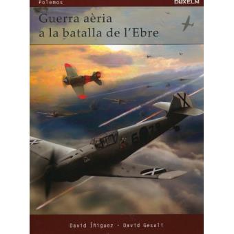 Guerra aeria a la batalla de l'ebre - 1