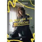 El arte de ser mediocre