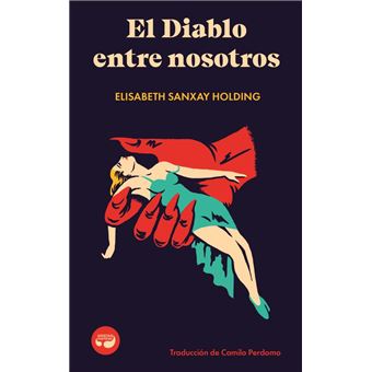 El Diablo entre nosotros
