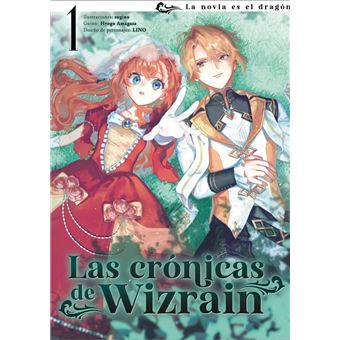 Las Cronicas De Wizrain 1 La Novia Del Dragon