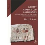 Guerra y comercio con los faraones