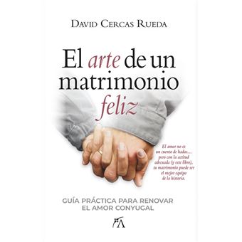 El Arte De Un Matrimonio Feliz