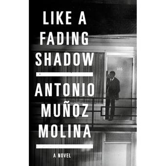 Like a fading shadow