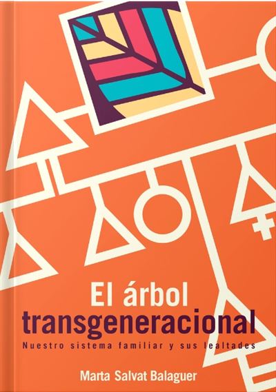 Marta Salvat Balaguer El Árbol Transgeneracional - (Autor)