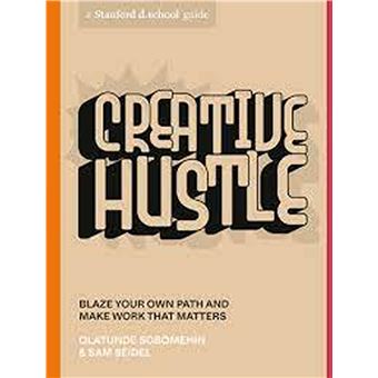 Creative hustle