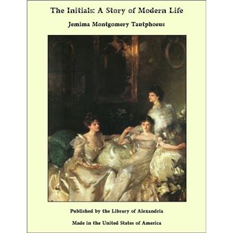 The Initials: A Story of Modern Life - 1