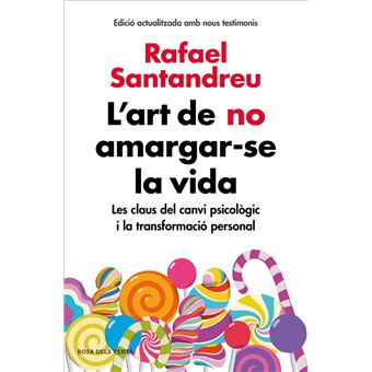 L'art de no amargar-se la vida