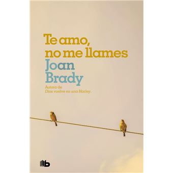 Te amo, no me llames