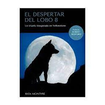 El despertar del lobo 8. un triunfo