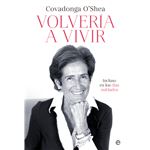 Volvería a vivir