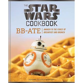 The Star Wars Cookbook. Bb-Ate 