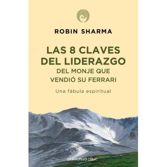 Las 8 claves del liderazgo del monje que vendió su Ferrari