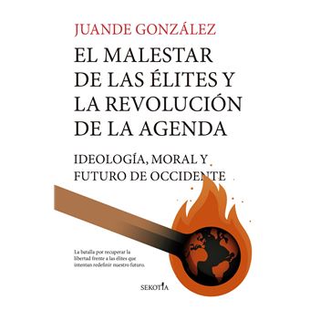 El malestar de las élites y la revolución de la Agenda