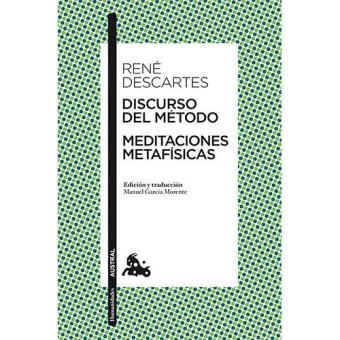 Discurso Del Método / Meditaciones Metafísicas