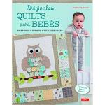 Originales quilts para bebes