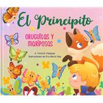 El Principito. Oruguitas y mariposas